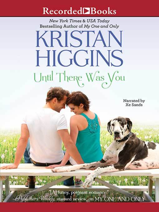 Title details for Until There Was You by Kristan Higgins - Available